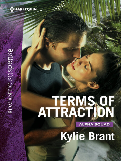 Title details for Terms of Attraction by Kylie Brant - Available